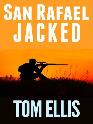 cover image of San Rafael Jacked
